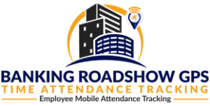 Banking Roadshow GPS Time Attendance Tracking 2